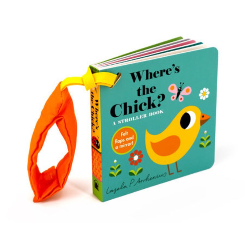 Where’s the Chick?: A Stroller Book – Board Book