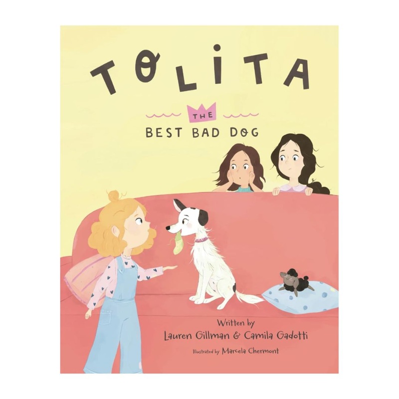 Tolita: The Best Bad Dog – Hardcover