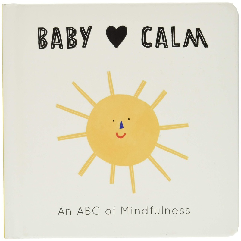 Baby Loves Calm – Board Book
