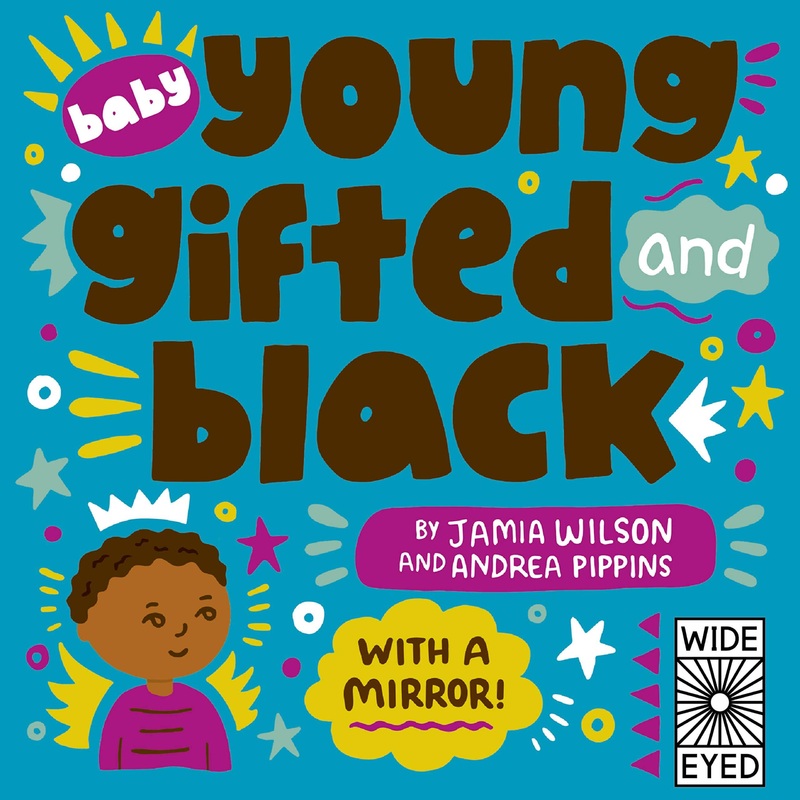 Baby Young, Gifted and Black – Board Book
