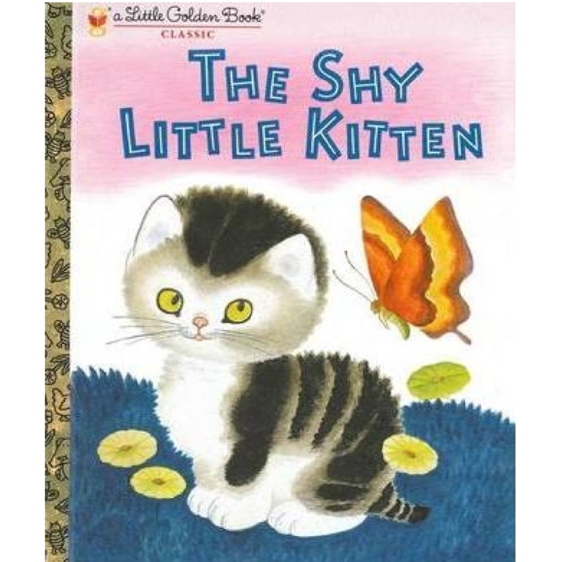 The Shy Little Kitten – Little Golden Book
