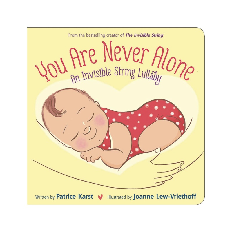 You Are Never Alone – Board Book
