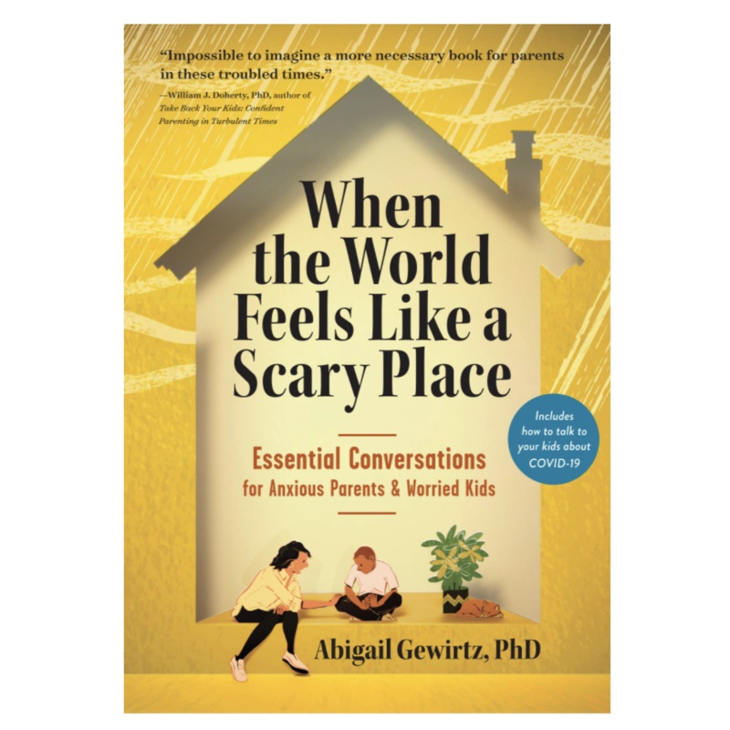 When the World Feels Like a Scary Place – Paperback