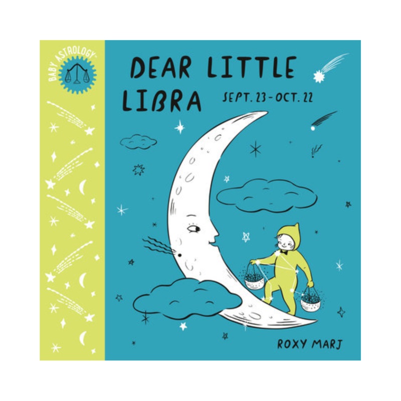 Baby Astrology: Dear Little Libra – Board Book