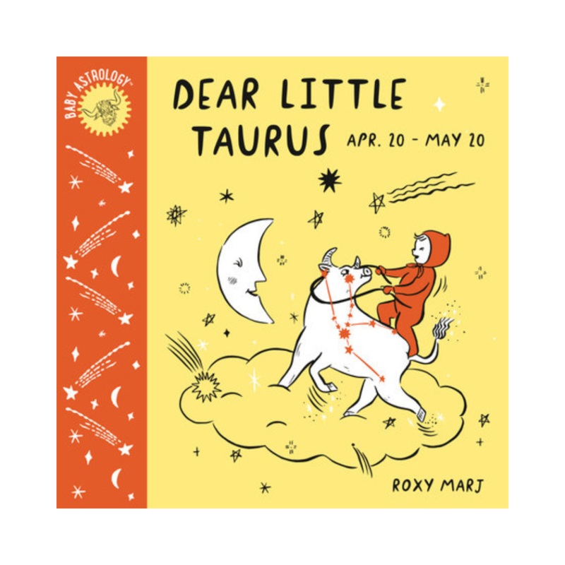 Baby Astrology: Dear Little Taurus – Board Book