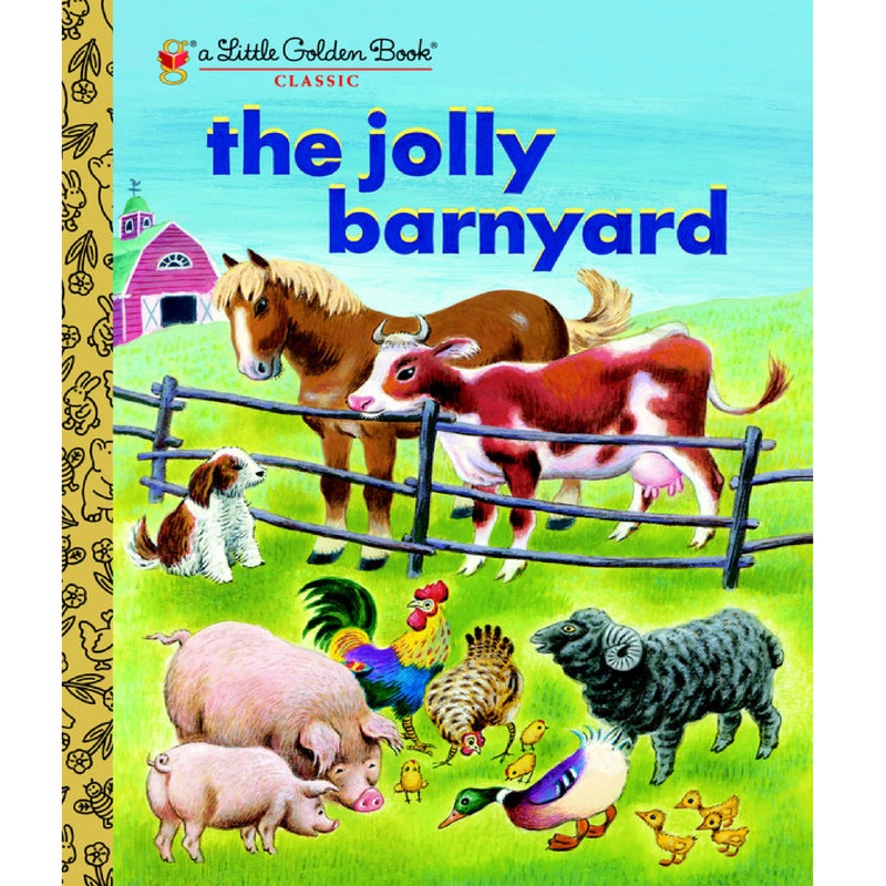 The Jolly Barnyard – Little Golden Book