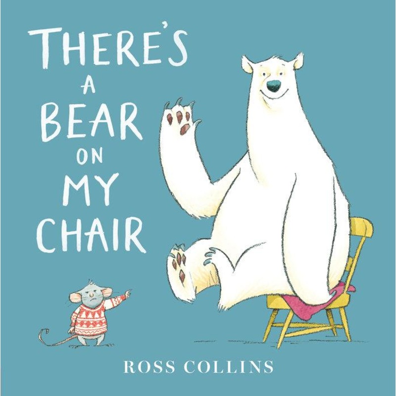 There’s A Bear On My Chair – Board Book
