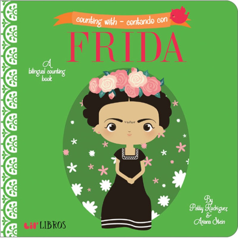 Counting With – Contando Con Frida (English and Spanish Edition) – Board Book
