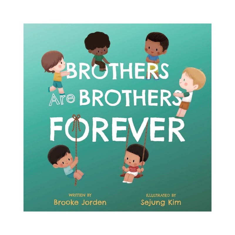 Brothers are Brothers Forever – Board Book