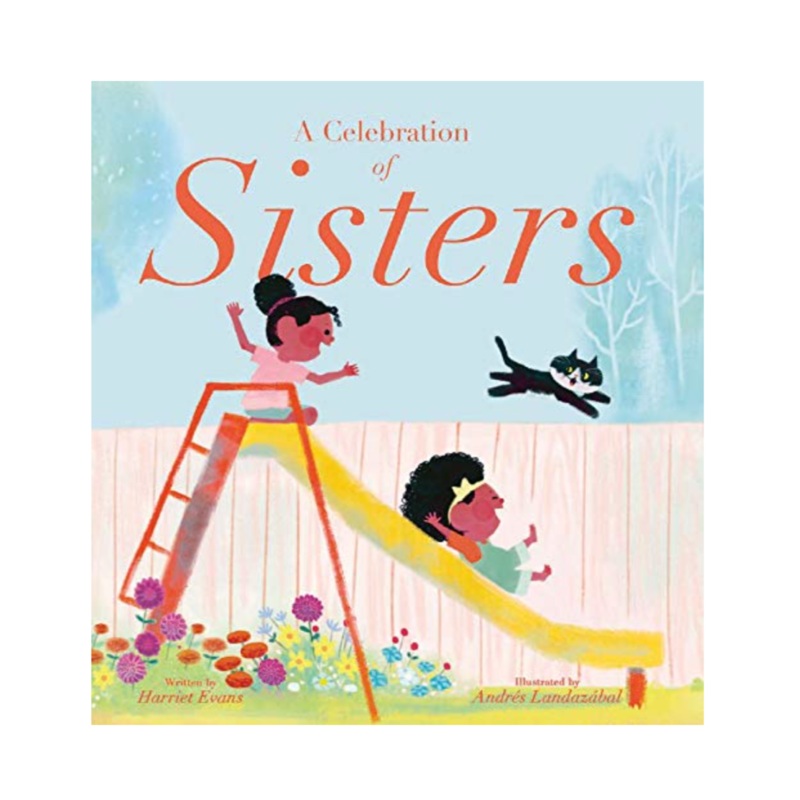 A Celebration of Sisters – Hardcover