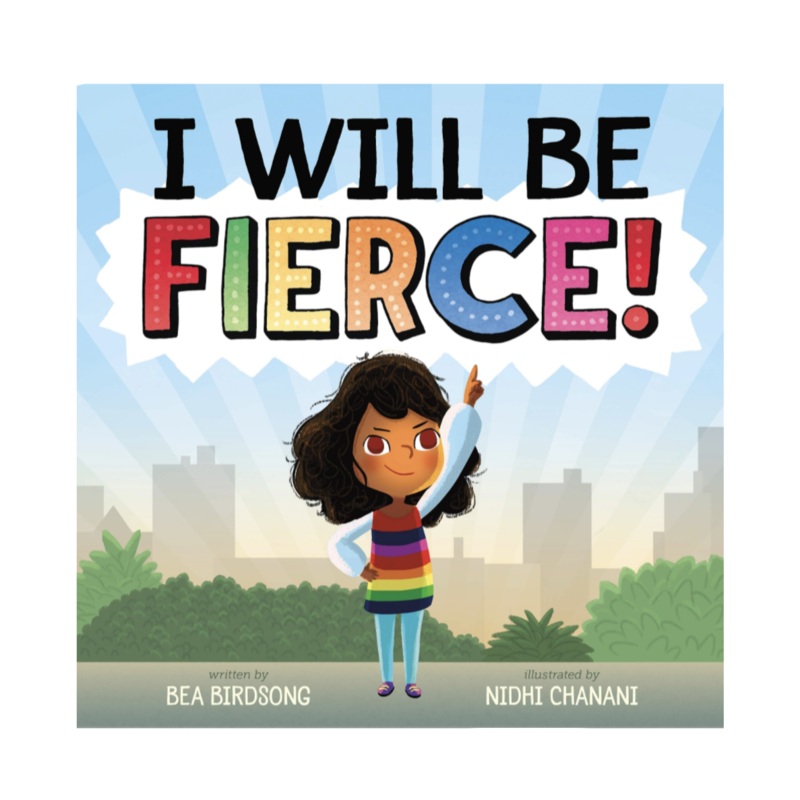 I Will Be Fierce – Hardcover
