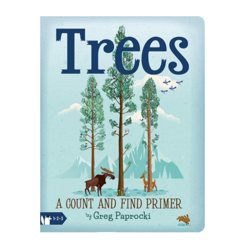 Trees: A Count and Find Primer – Board Book