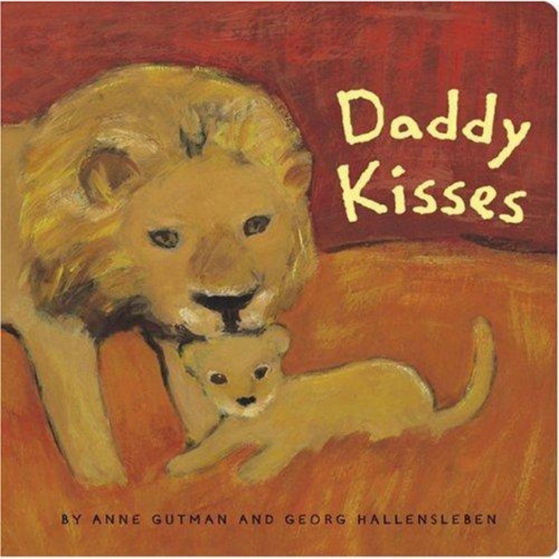 Daddy Kisses – Board Book
