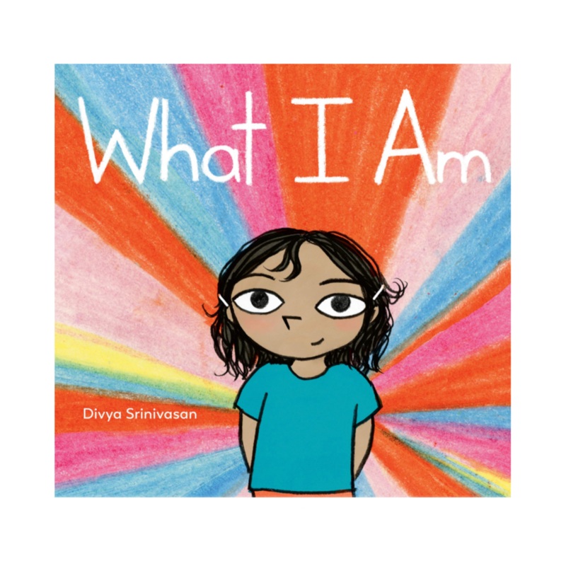 What I Am – Hardcover