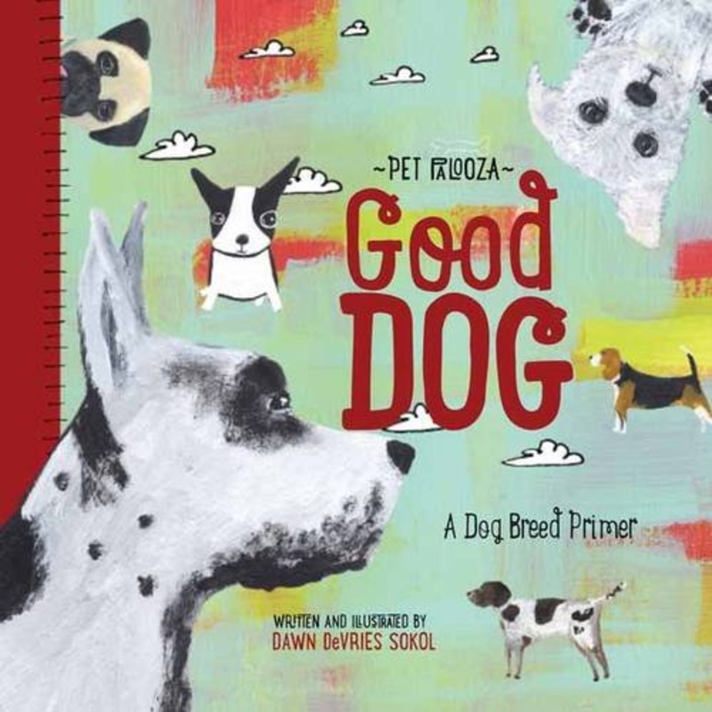 Good Dog: A Dog Breed Primer – Board Book