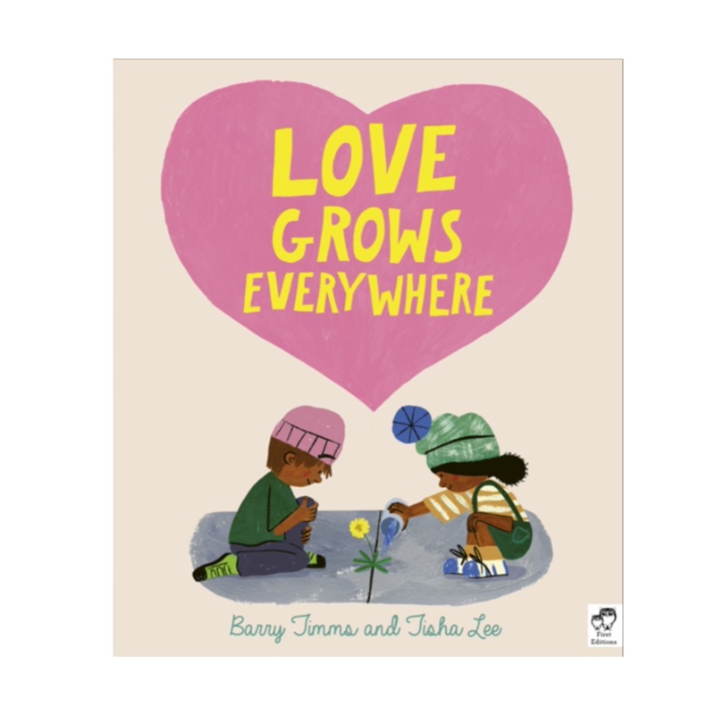 Love Grows Everywhere – Hardcover
