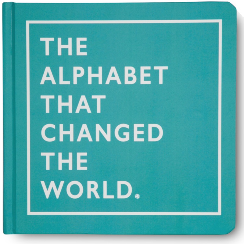 The Alphabet that Changed the World – Hardcover
