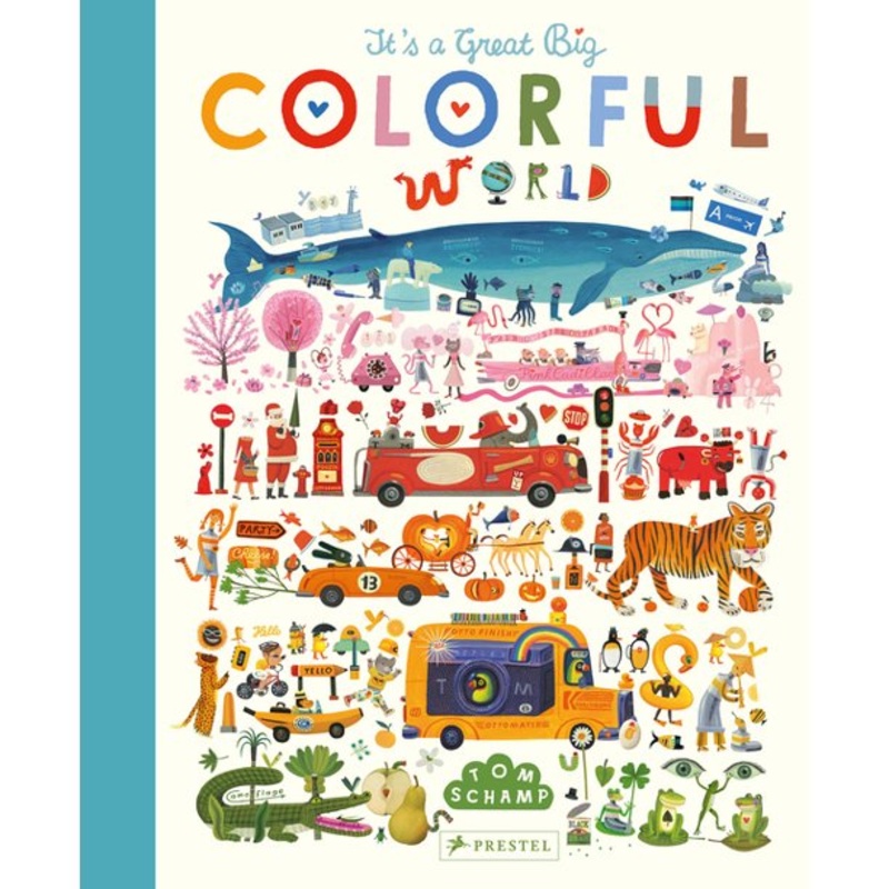 It’s a Great, Big Colorful World – Hardcover