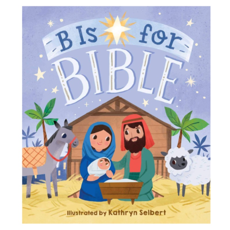 B Is for Bible – Board Book