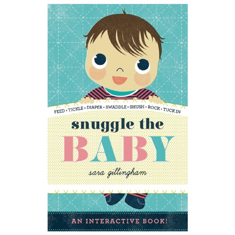 Snuggle the Baby – Board Book
