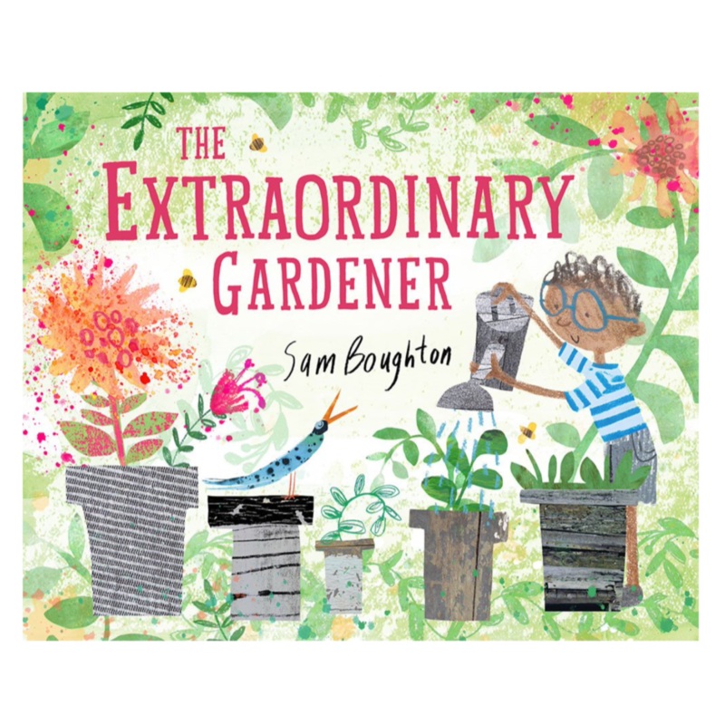 The Extraordinary Gardener – Hardcover