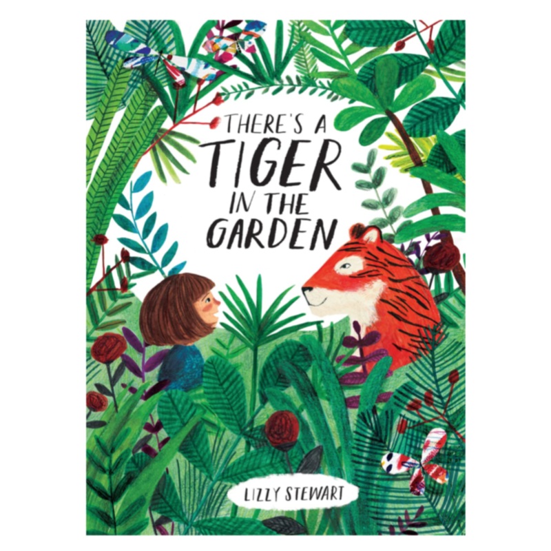 There’s a Tiger in the Garden – Hardcover