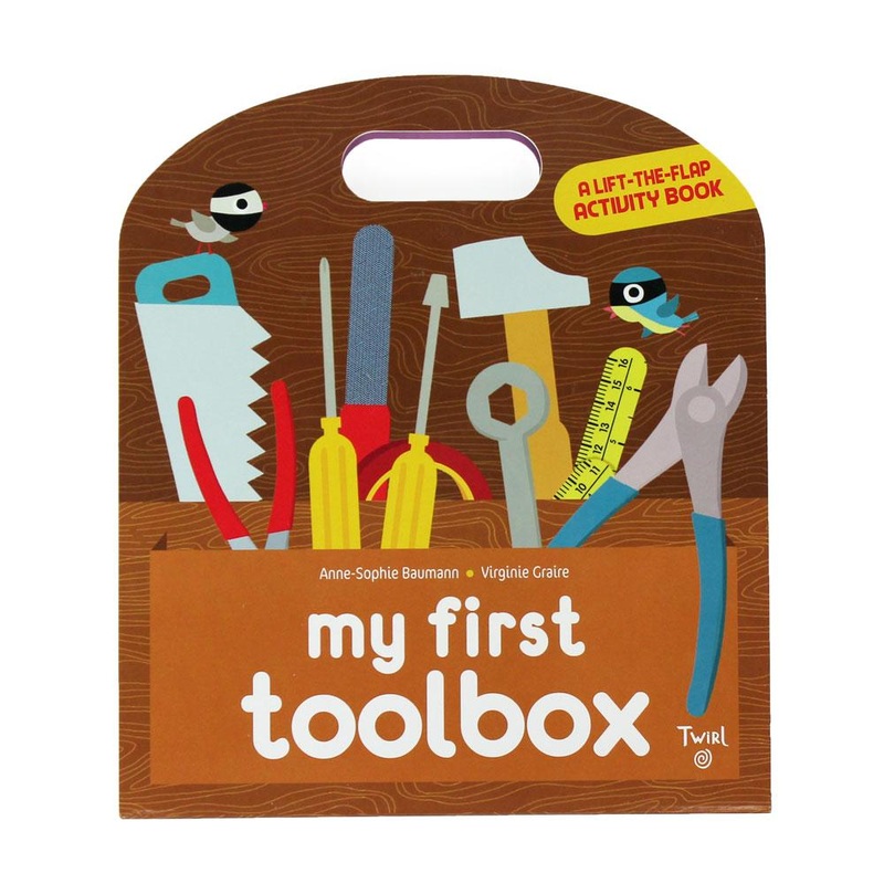 My First Toolbox: A Lift the Flap Activity Book