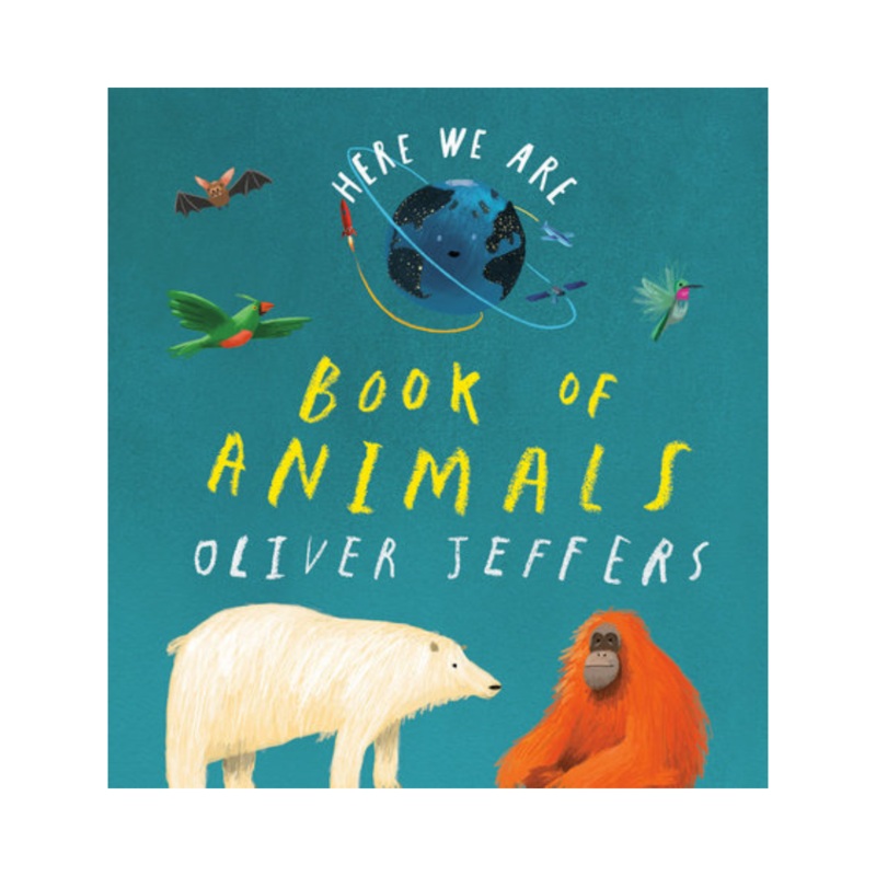 Here We Are: Book of Animals – Board Book