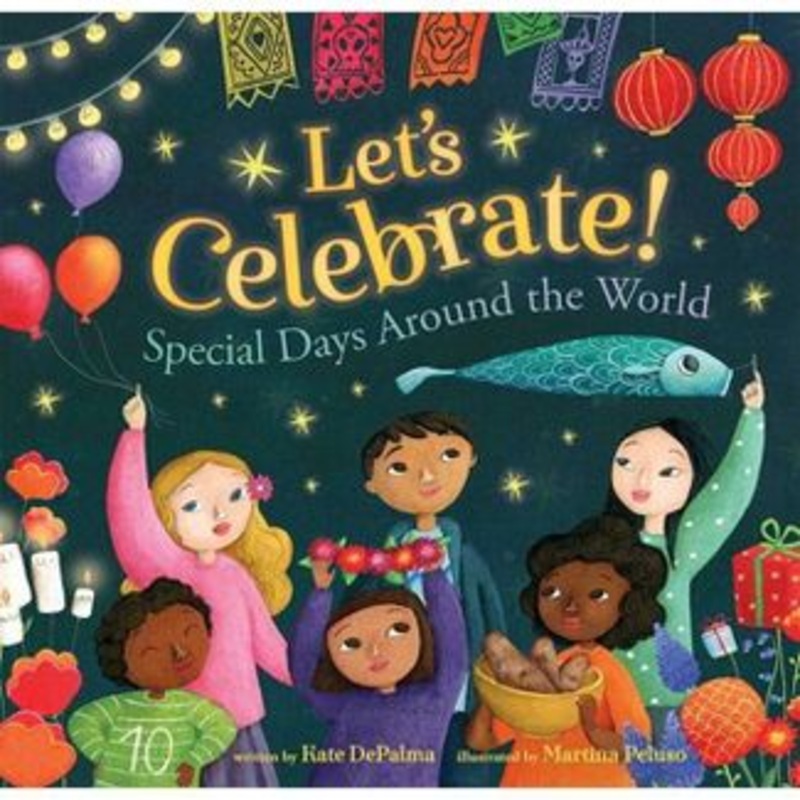 Let’s Celebrate! Special Days Around the World – Hardcover