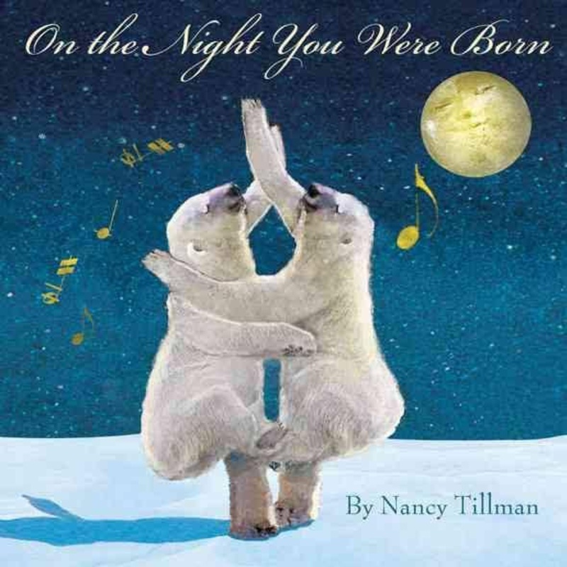 On The Night You Were Born – Board Book