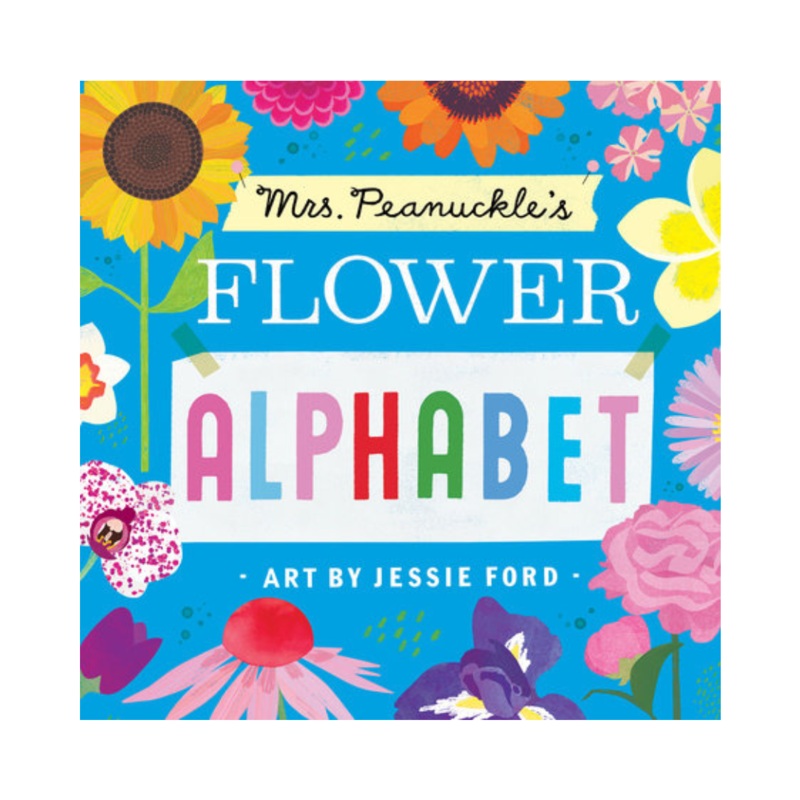 Mrs. Peanuckle’s Flower Alphabet – Board Book