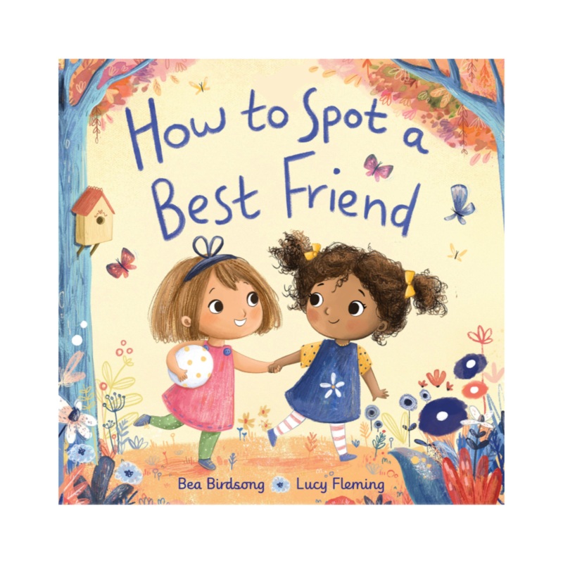 How to Spot a Best Friend – Hardcover