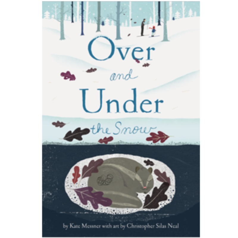 Over and Under the Snow – Hardcover