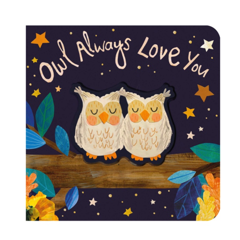 Owl Always Love You – Board Book