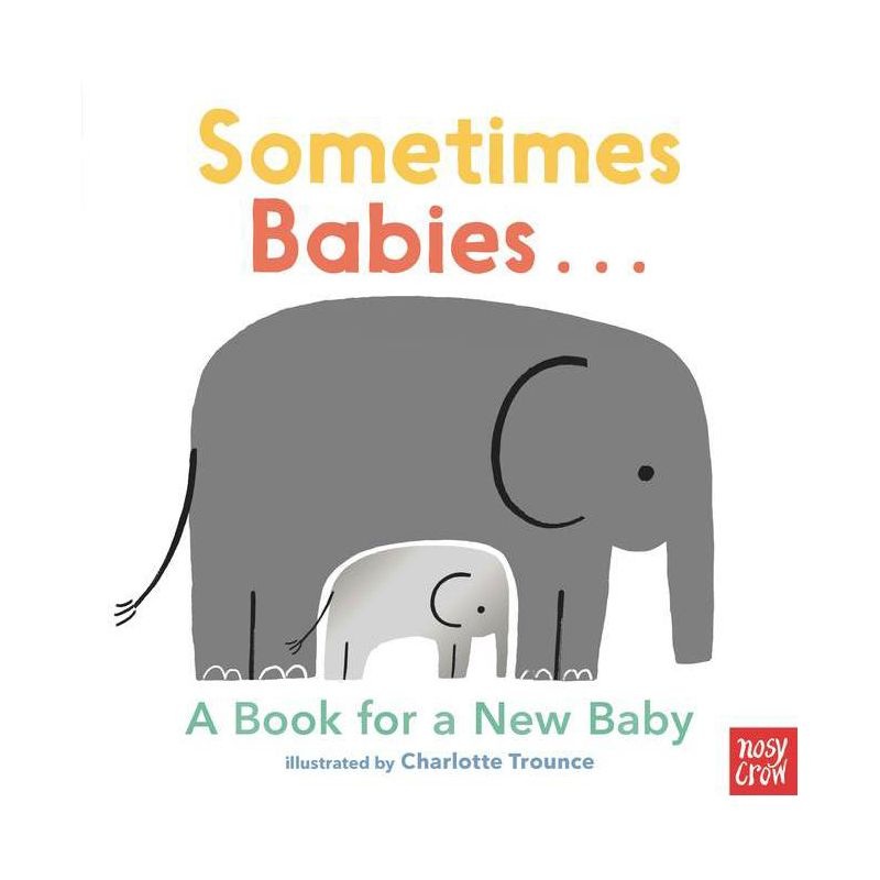 Sometimes Babies… – Board Book