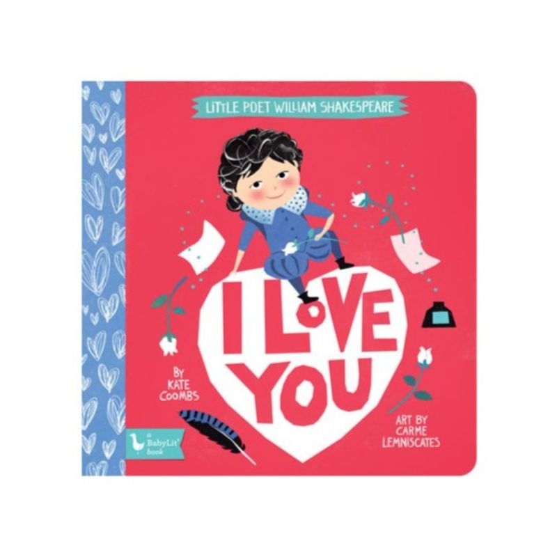 Little Poet William Shakespeare: I Love You