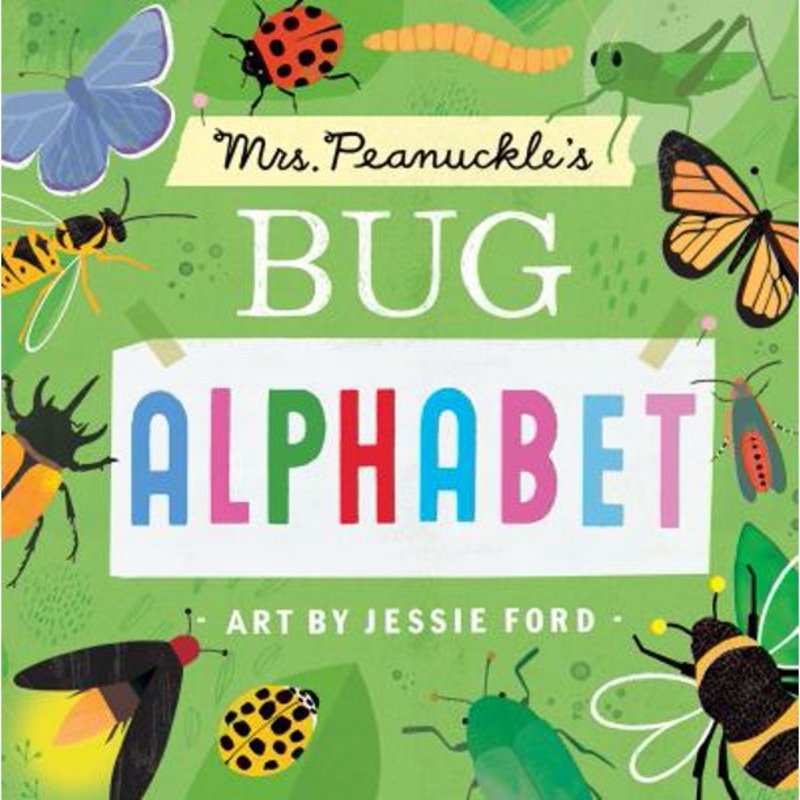 Mrs. Peanuckle’s Bug Alphabet – Board Book