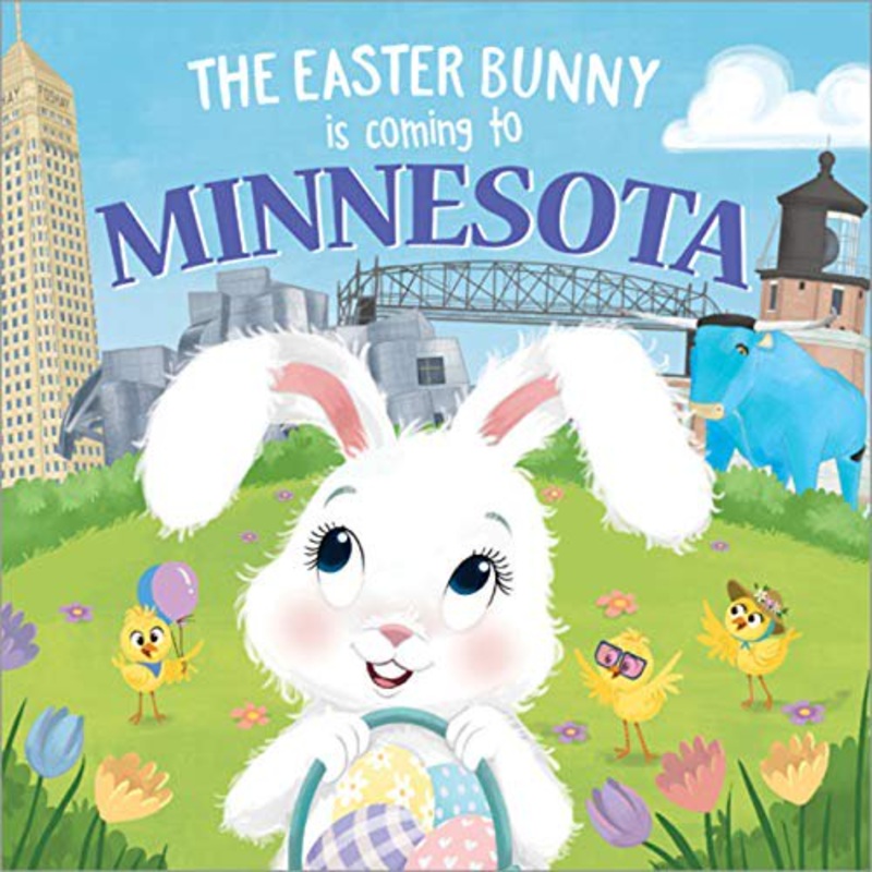 Easter Bunny Is Coming to Minnesota – Hardcover