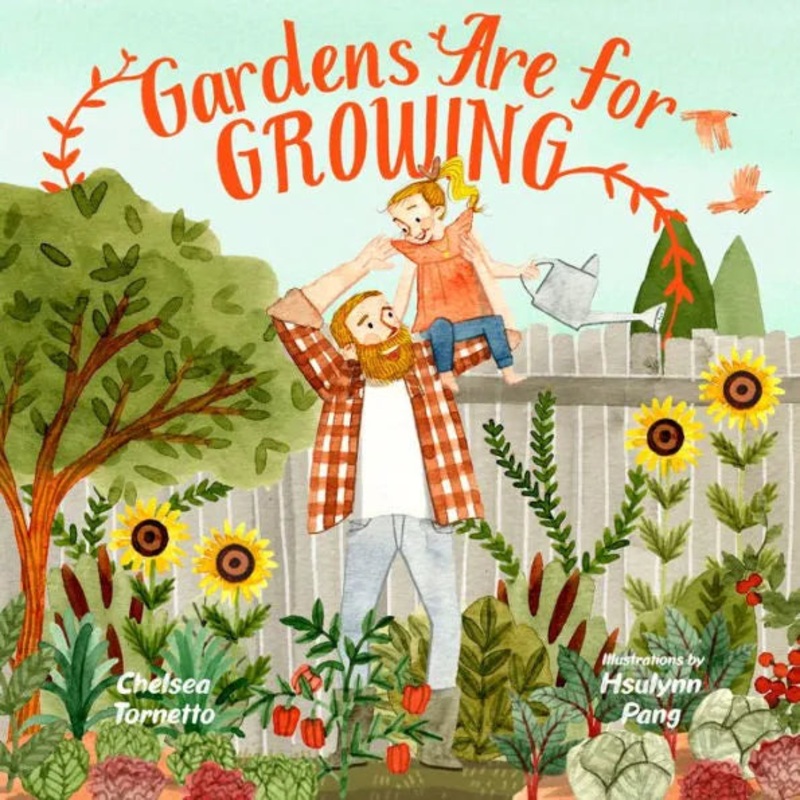 Gardens are for Growing – Hardcover