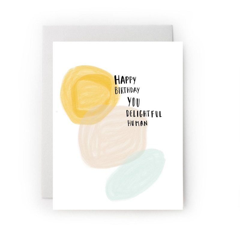 Happy Birthday You Delightful Human Card