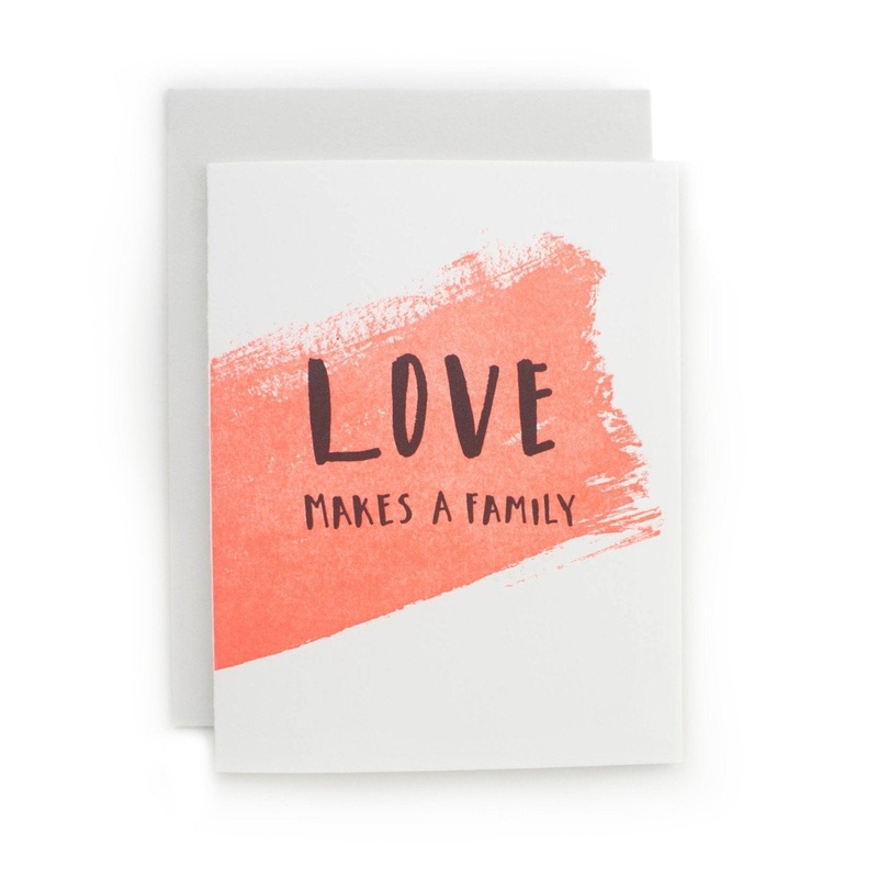 Love Makes A Family Card