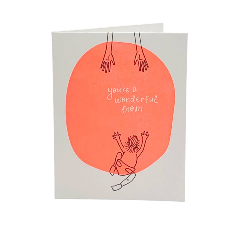 You’re A Wonderful Mom Card by Printerette Press