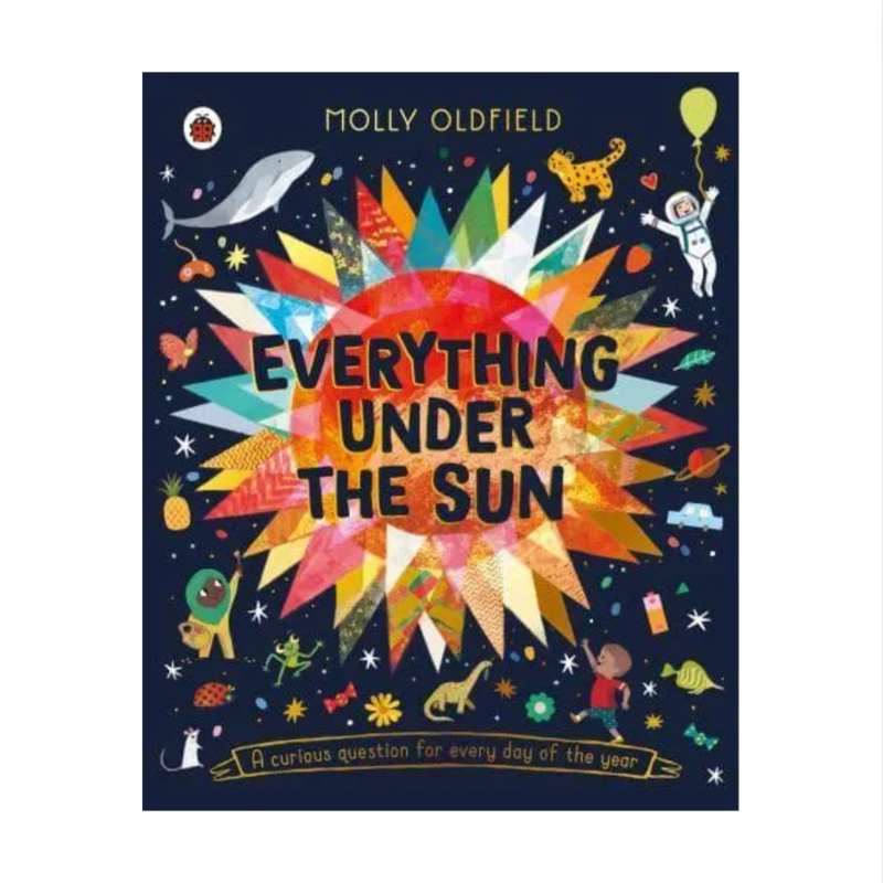 Everything Under the Sun – Hardcover