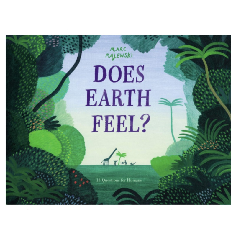 Does Earth Feel? – Hardcover