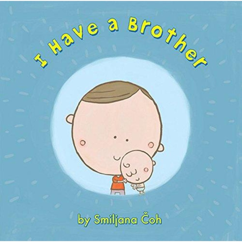 I Have a Brother – Hardcover