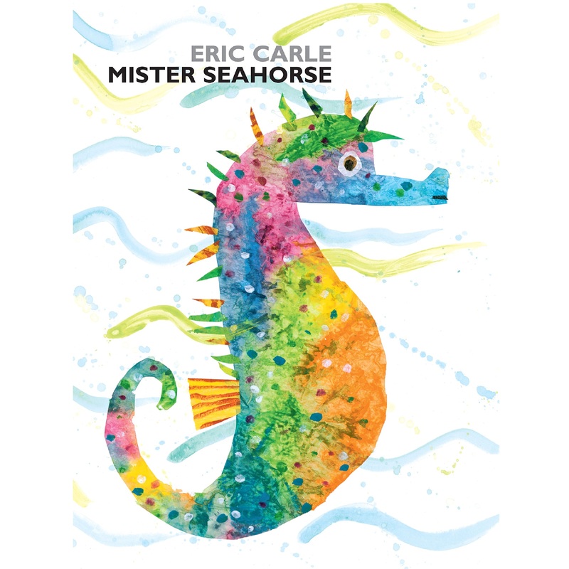 Mister Seahorse (Eric Carle) – Hardcover