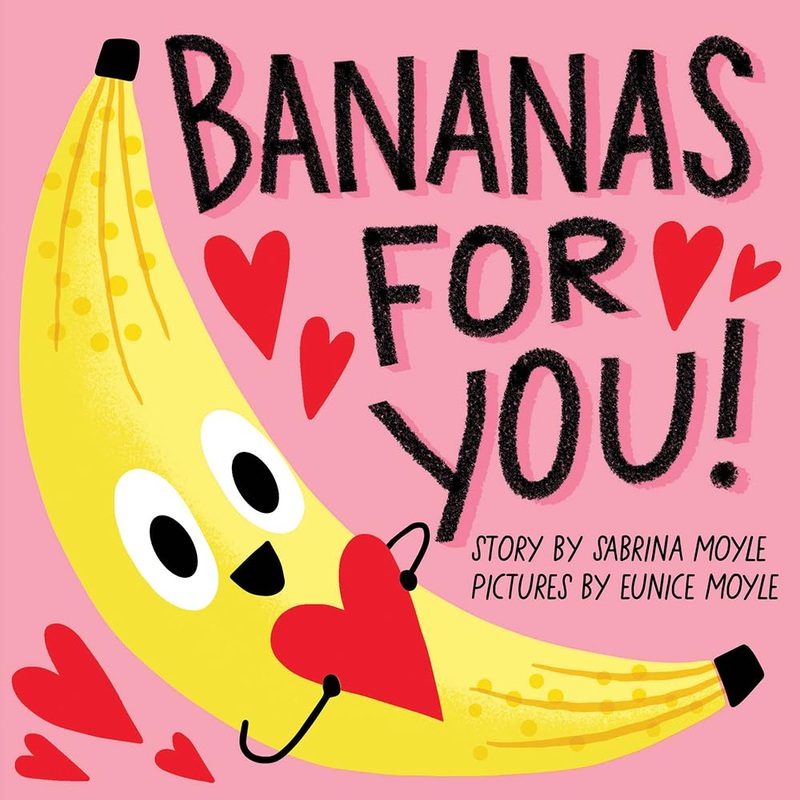 Bananas For You! – Board Book