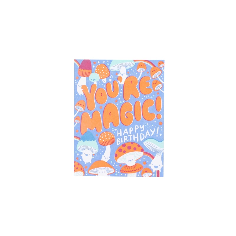 You’re Magic Birthday Card by Egg Press