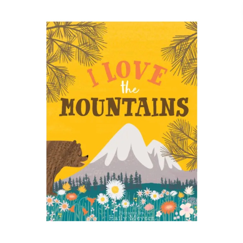 I Love the Mountains – Board Book