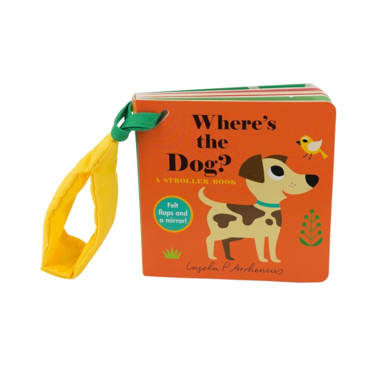 Wheres the Dog?: A Stroller Book